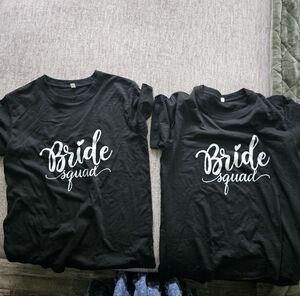 TWO NEW BRIDE SQUAD TSHIRTS